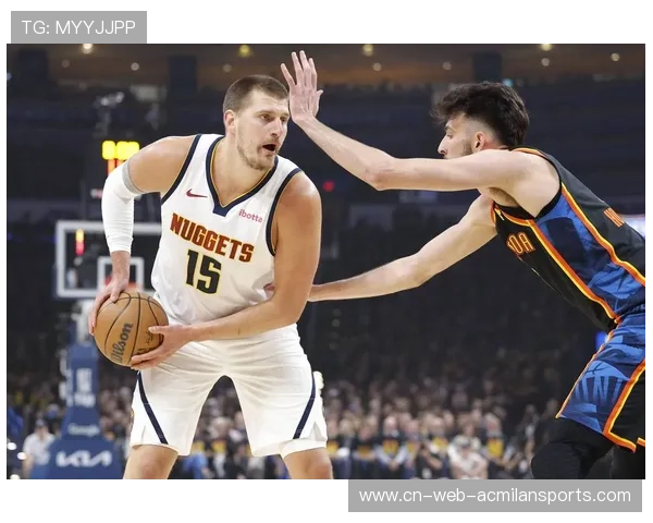 约基奇中路抛投稳定命中，掘金继续扩大战果